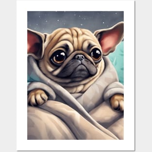 Too Snug To Pug Today Posters and Art